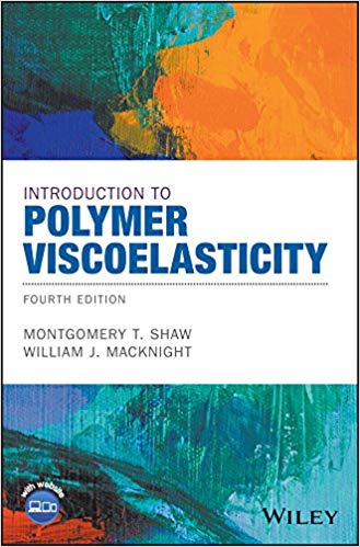 Introduction to Polymer Viscoelasticity (4th Edition) - Orginal Pdf